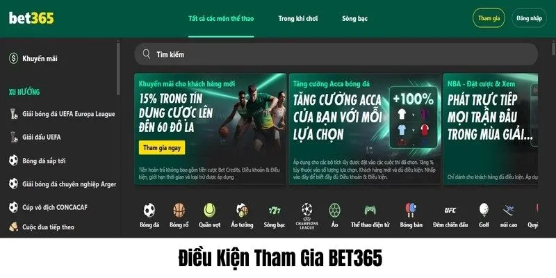 Điều kiện phải đáp ứng khi gia nhập Bet365