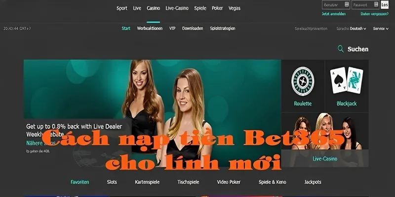 Điều kiện quan trọng để nạp tiền Bet365 thành công